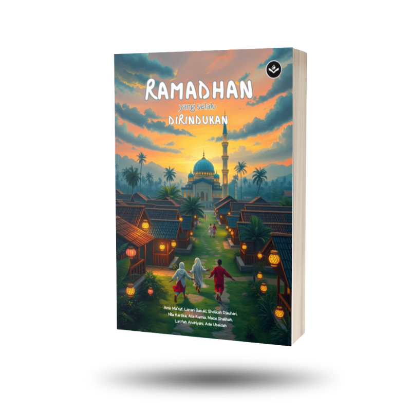 Ramadhan Dirindukan